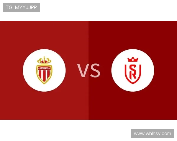 摩纳哥与兰斯就后卫科内转会事宜展开谈判双方积极沟通寻求达成协议